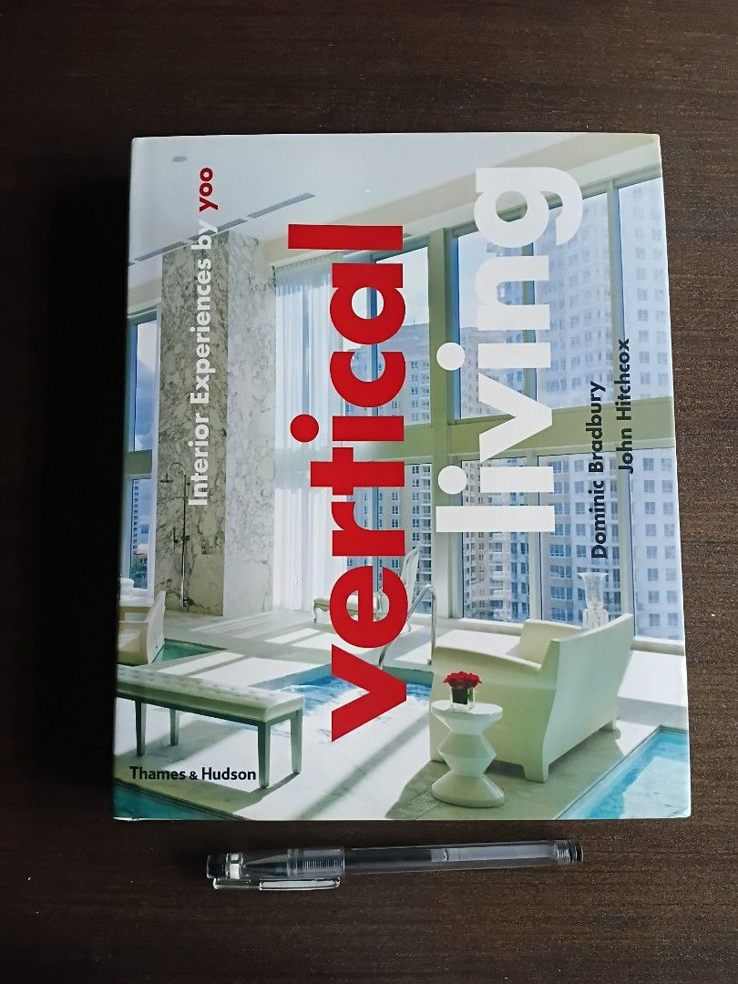 Vertical Living Interior Experiences by yoo Book (Category: Storybooks) located in Manila. Submitted by krishna_ayanami (Listing ID 1467331424, Image 1). Description: - Title: Vertical Living (Published by Thames & Hudson) - Editors: Dominic Bradbury & John Hitchcox - Featured Designers: Philippe Starck, Marcel Wanders, Jade Jagger, Tom Bartlett, Kelly Hoppen, Steve Leung, and yoo - Content: Modern architecture, interior design, and photography o