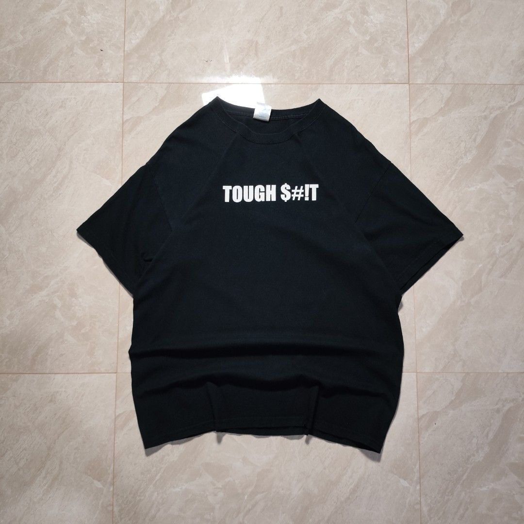 2000's Tough S#!T - Black Tee (Category: Tshirts & Polo Shirts ) located in Tayabas. Submitted by streetdept.ph (Listing ID 1467447394, Image 1). Description: 2000's Tough S#!T - Black Tee Gildan ultra cotton tag Size: Large on tag Very good condition No flaws.
