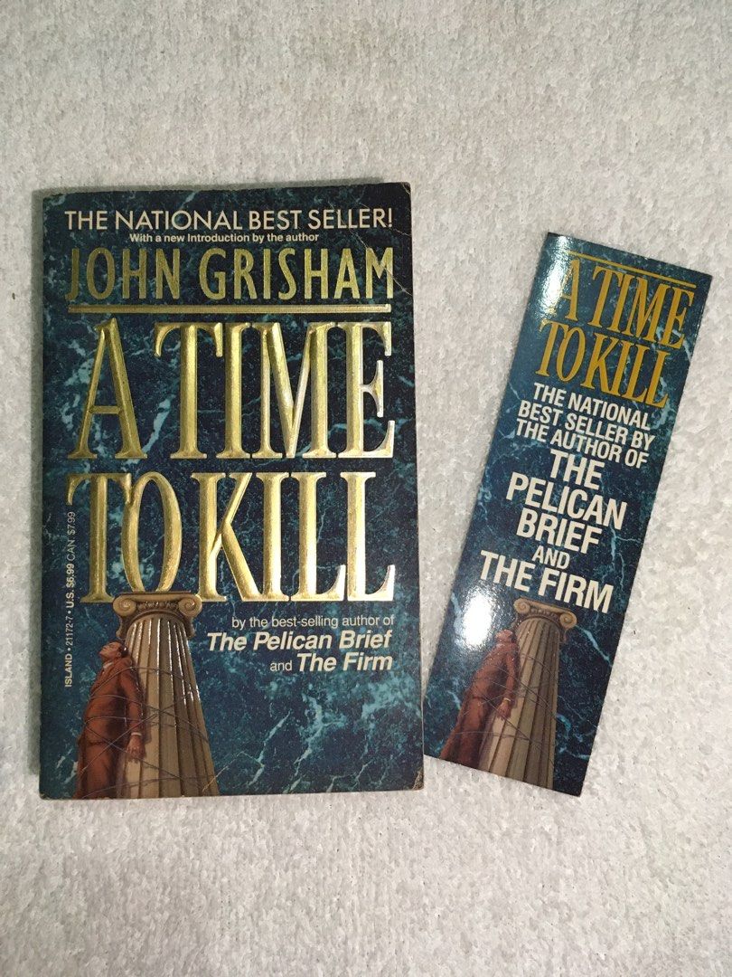 A Time To Kill by John Grisham with bookmark (Category: Storybooks) located in Rosario. Submitted by c__tops (Listing ID 1467434266, Image 1). Description: RFS: declutter.