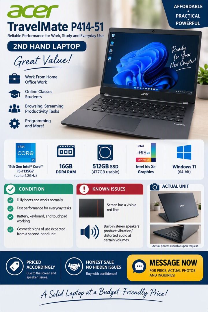 Acer TravelMate P414-51 Core i5-1135G7 | 16GB RAM | 512GB SSD | 14" FHD (Category: Laptops & Notebooks) located in Taytay. Submitted by arvyhernandez (Listing ID 1465933361, Image 1). Description: Intel Core i5-1135G7 (11th Gen) 16GB DDR4 RAM 512GB SSD (477GB usable) Intel Iris Xe Graphics LCD/screen has red line issues Power button rerouted and working Includes replacement USB-C charging cable only No original charger/No barrel adapter Laptop ot