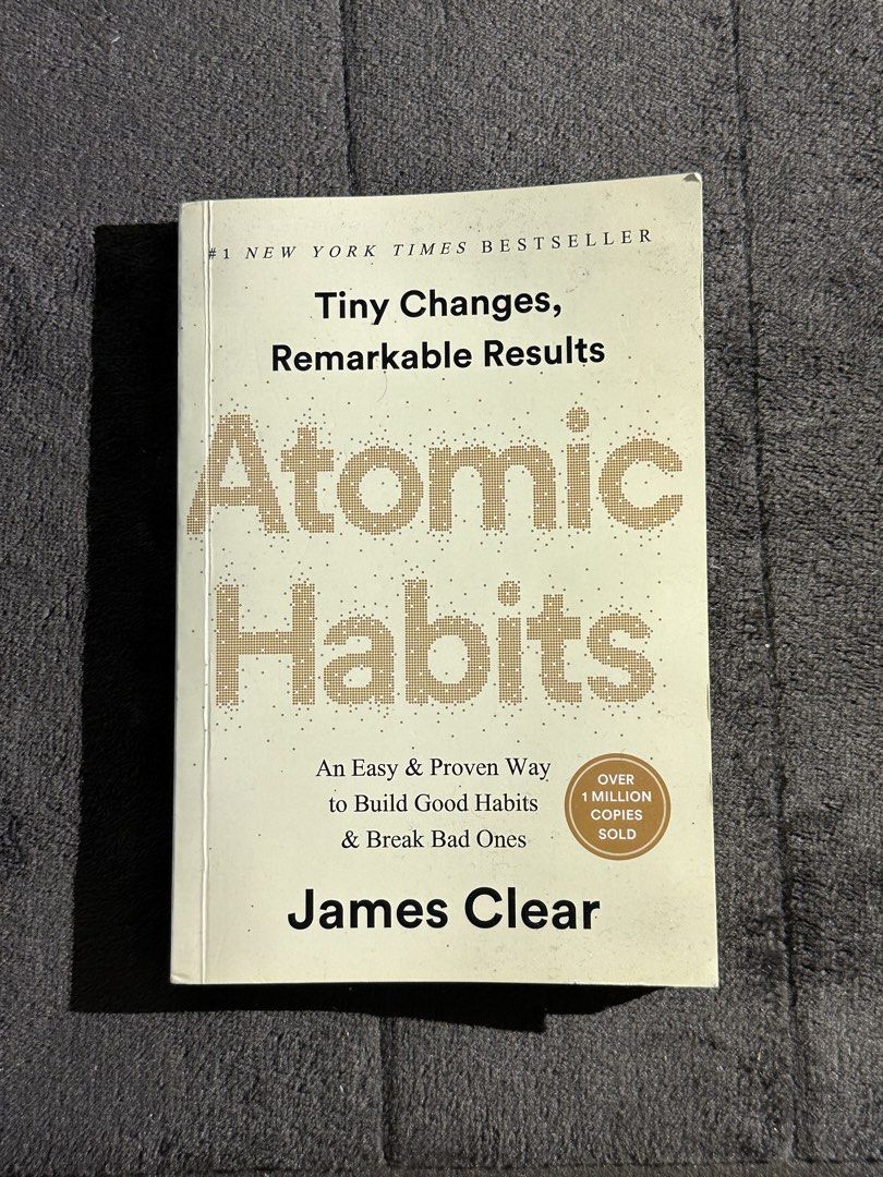 Atomic Habits by James Clear Paperback Book (Category: Storybooks) located in Manila. Submitted by wavy.scentss (Listing ID 1467475318, Image 1). Description: Condition: Good No Writing Pages are Complete Minor Shelf wear on cover Terms and conditions: ✔️ 50% DOWNPAYMENT ✔️ Gcash/Maya/Gotyme payment only ✔️ Lalamove, J&T, Angkas, Grab (Cash/GCash Delivery Fee by Recipient) ✔️ PAY AS YOU ORDER or PAY BEFORE SHIPMENT ✔️ PLEASE DON’T BE SHY TO ASK I