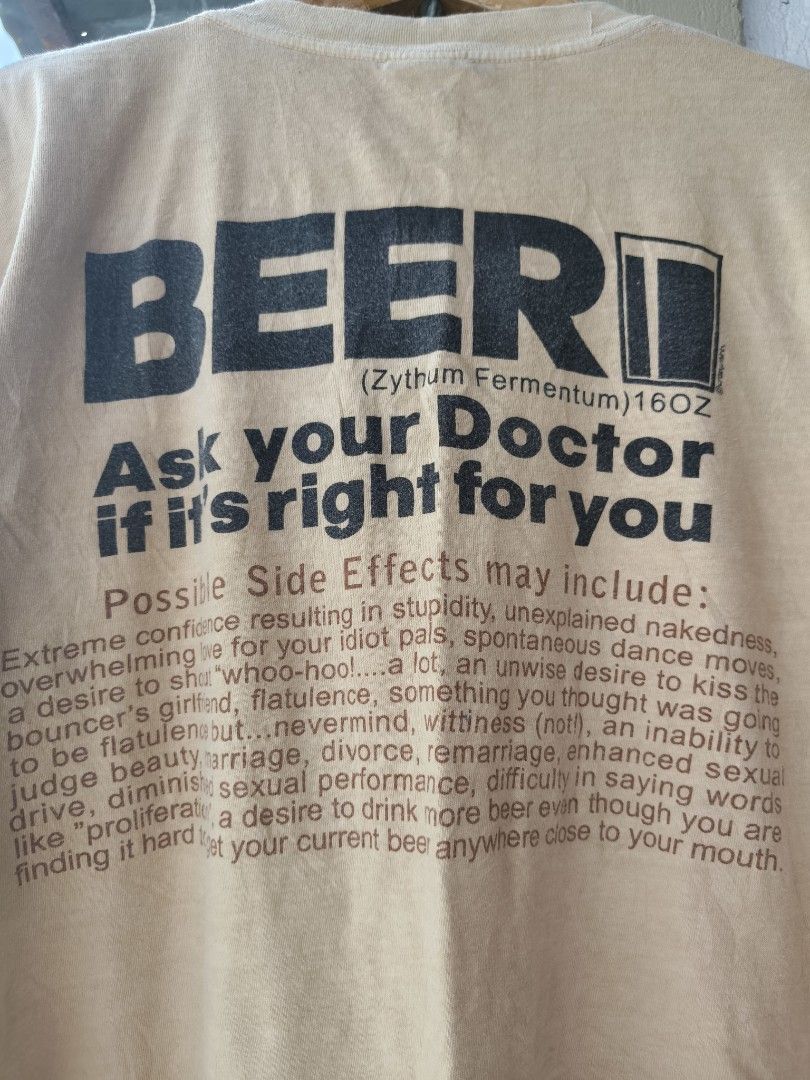 Humor tee (Category: Tshirts & Polo Shirts ) located in Binan City. Submitted by makinpeso0622 (Listing ID 1467455768, Image 2). Description: - Brand/Origin: Crazy Shirts Hawaii, made in El Salvador - Design: Front reads "BEER Making things better for centuries"; Back features funny fake pharmaceutical side effects - Size: Medium - Material: Super soft 100% cotton with a lived-In look and faded print - Condition: Excellent vintage-style graphic t