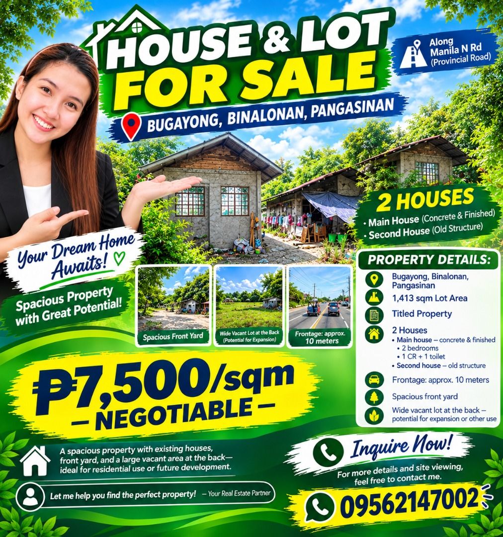 property in pangasinan (Category: Lot) located in Caloocan City. Submitted by arje100 (Listing ID 1467559264, Image 2). Description: Here are captions you can copy and paste. **House & Lot, Binalonan** 🏡 HOUSE & LOT FOR SALE 📍 Bugayong, Binalonan, Pangasinan (along Manila N Rd, Provincial Road) ✅ 1,413 sqm lot, titled ✅ 2 houses: main house (concrete and finished, 2 bedrooms, 1 CR + 1 toilet) and a second house (old structure) ✅ Frontage of abo
