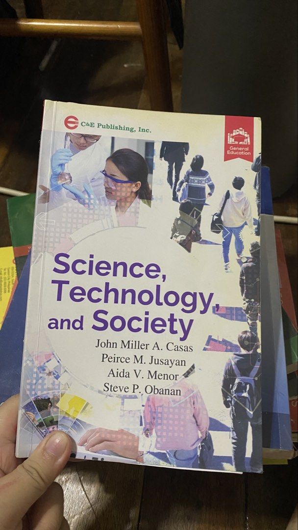 Science, Technology, and Society (Category: Textbooks) located in Marikina City. Submitted by erlindacho15434 (Listing ID 1467570470, Image 1). Description: Complete pages, no sulat punit lang yung first page pero nandun pa rin yung copy .