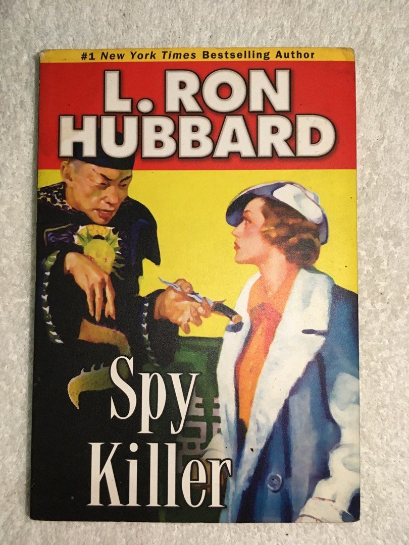 Spy Killer by L. Ron Hubbard paperback (Category: Storybooks) located in Rosario. Submitted by c__tops (Listing ID 1467444021, Image 1). Description: RFS: declutter.