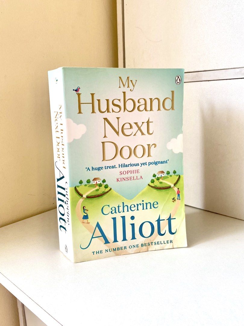 The Husband Next Door by Alliott (Category: Storybooks) located in Taguig. Submitted by herbookishavenueph (Listing ID 1467378188, Image 1). Description: 𓂃 ࣪˖ ִֶָ𐀔 MY HUSBAND NEXT DOOR 📖 by Catherine Alliott ♡ Price: ₱89 ONLY For the romance readers who love complicated relationships, fresh starts, and a little bit of drama. 🤎 ♡ Genre: Chick Lit • Romance • Contemporary Fiction Interested in this read? .