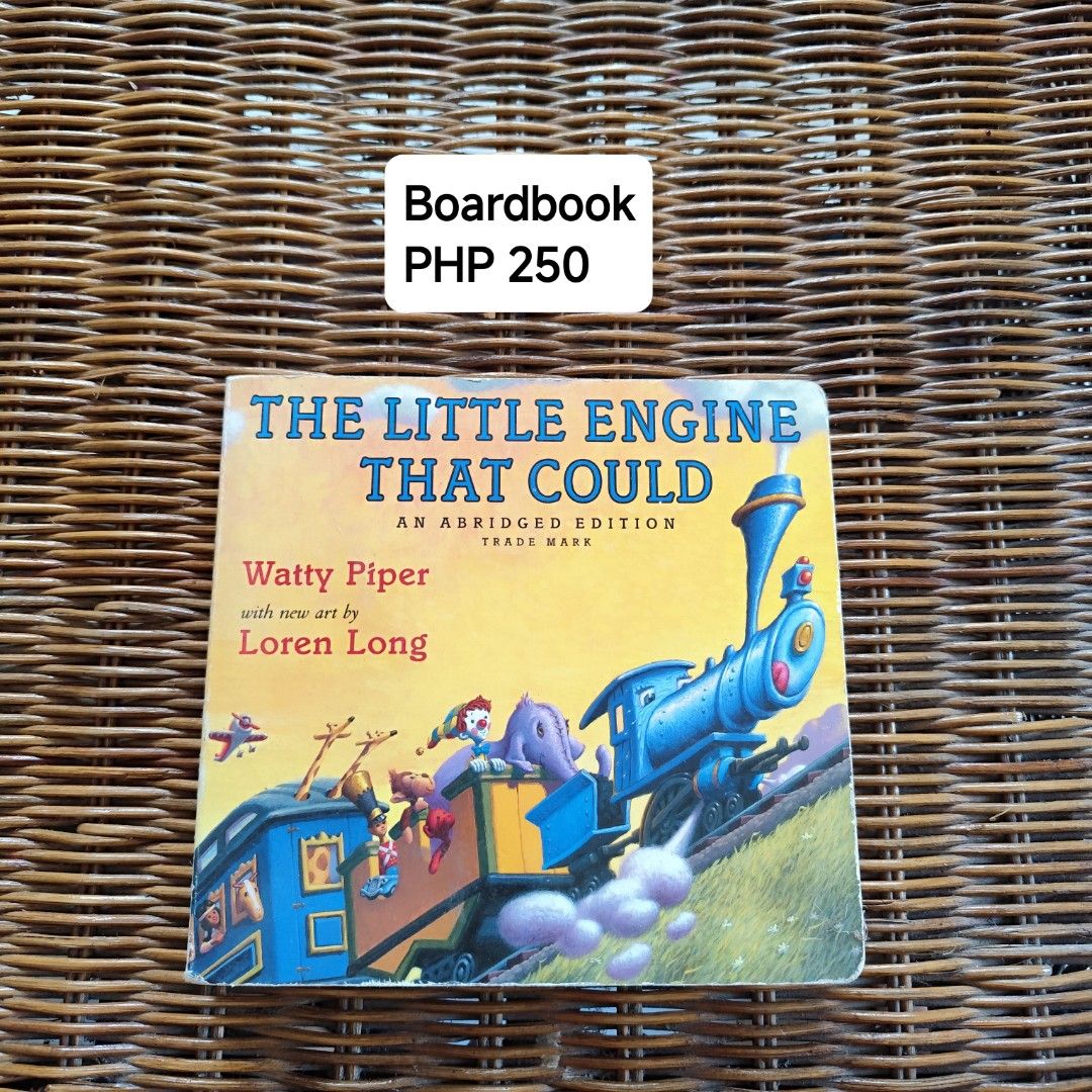The Little Engine That Could Boardbook Watty Piper (Category: Children's Books) located in Baao. Submitted by elis.closet (Listing ID 1467370825, Image 1). Description: - Title: The Little Engine That Could (Classic Children's Story) - Author: Watty Piper | New Art: Loren Long - Format: Sturdy board book with durable pages for toddlers - Edition: Abridged, perfect for quick bedtime stories.