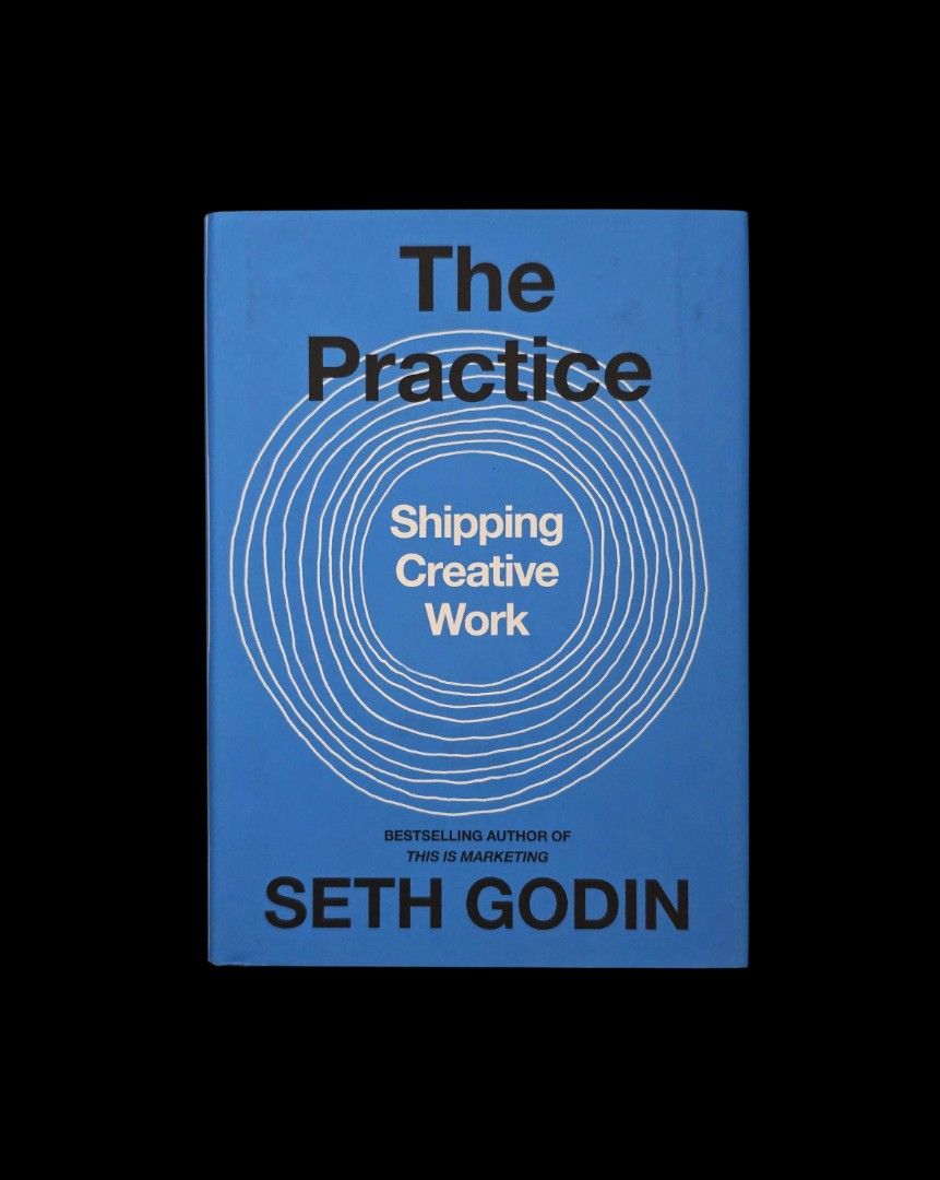 The Practice: Shipping Creative Work Seth Godin (Hardbound) (Category: Storybooks) located in Dasmarinas. Submitted by curatedreadsbykat (Listing ID 1467375859, Image 1). Description: ✨ Secondhand ✨ This is a preloved copy so kindly manage your expectations. May have flaws like dents, tanning, foxing, writings, etc. ✨ Kindly swipe left on the picture section of the listing to see the condition of the book..