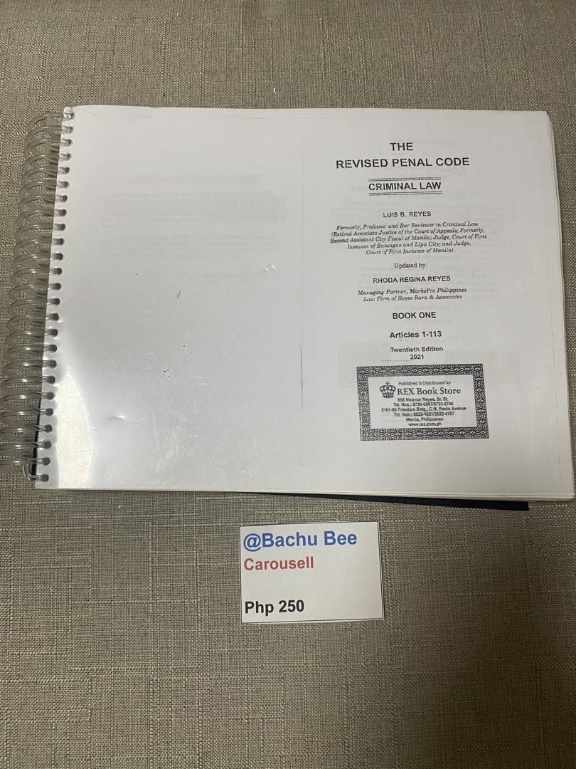 The Revised Penal Code Criminal Law Book One Reyes 2021 (Category: Textbooks) located in Quezon City. Submitted by newfire_9b251b (Listing ID 1467390188, Image 1). Description: Title: The Revised Penal Code Criminal Law Book One Author: Luis B. Reyes Edition/Year: Twentieth Edition, 2021 Condition: Spiral bound with plastic cover protection Ideal for: Law students and bar reviewees 📍 Location: Quezon City 🚚 Delivery: Buyer’s booking & shoulder 