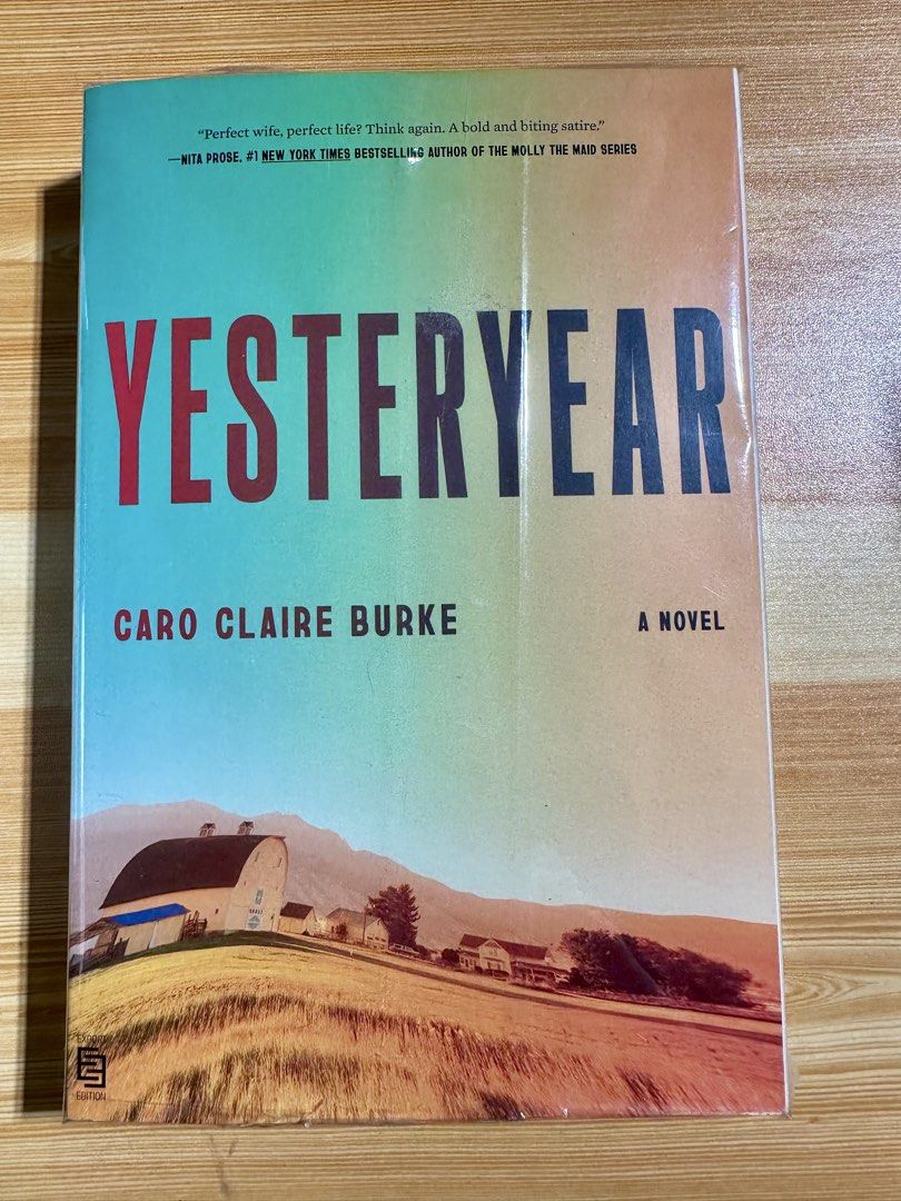 Yesteryear by Caro Claire Burke (Category: Storybooks) located in Pasig City. Submitted by Destash_Diva (Listing ID 1467522239, Image 1). Description: All my books are from Fully Booked No meet-ups. Lalamove or grab only. Check photos. Some books may be a US or UK cover. Yesteryear by Caro Claire Burke is worth reading if you enjoy fast-paced, sharp social satires with an unlikable protagonist, though it is a deeply divisive novel that splits rev