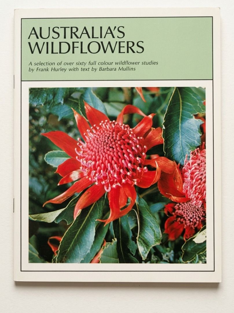 AUSTRALIA'S WILDFLOWERS (Category: Storybooks) located in Makati City. Submitted by furrowpublishinghouse (Listing ID 1467620747, Image 1). Description: "Australia's Wildflowers: A Selection of Over Sixty Full Colour Wildflower Studies" Book Details • Authors: Photography by famous Australian photographer Frank Hurley with accompanying text by Barbara Mullins. • First Published: 1968 (with subsequent reprints spanning through the 1970s and 1980s 