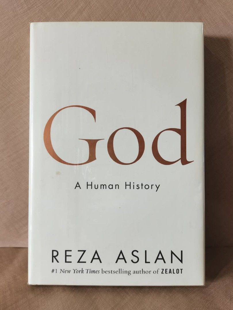 God: A Human History by Reza Aslan (Category: Storybooks) located in Caloocan City. Submitted by olienabooks (Listing ID 1422935185, Image 1). Description: Hardbound/Hardcover.