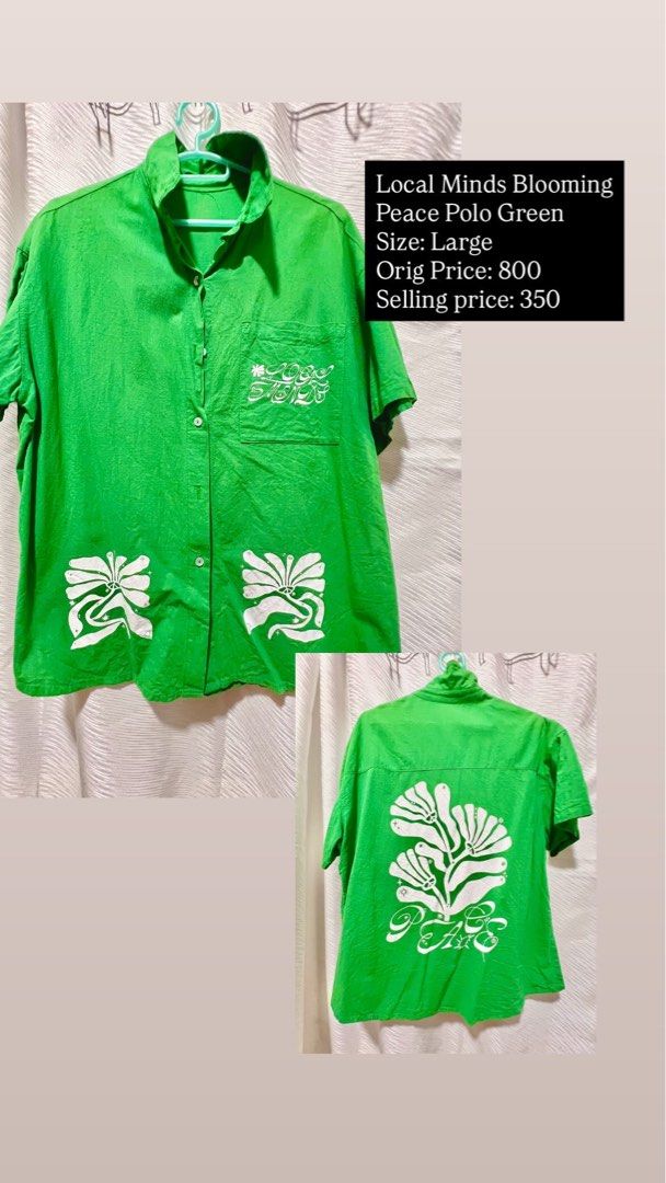 Local Minds Blooming Peace Polo Green (Category: Tshirts & Polo Shirts ) located in Antipolo. Submitted by streamedsiomai (Listing ID 1467775904, Image 3). Description: Local Minds polo in bright green. Size large. White graphic prints on the front pocket and bottom hem, plus a large floral peace design across the back. Button-down front collar. Original retail was 800, now listed at 350. Clean fabric, great casual piece..