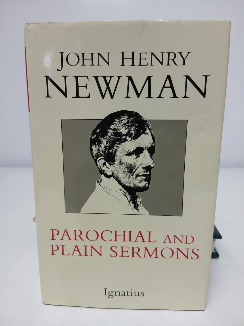 PAROCHIAL AND PLAIN SERMONS (Category: Religion Books) located in Makati City. Submitted by furrowpublishinghouse (Listing ID 1467657649, Image 2). Description: Parochial and Plain Sermons, a landmark collection of religious discourses written by John Henry Newman (1801–1890). - This specific single-volume edition is published by Ignatius Press and compiles all eight original volumes of Newman's acclaimed Anglican sermons preached during his time