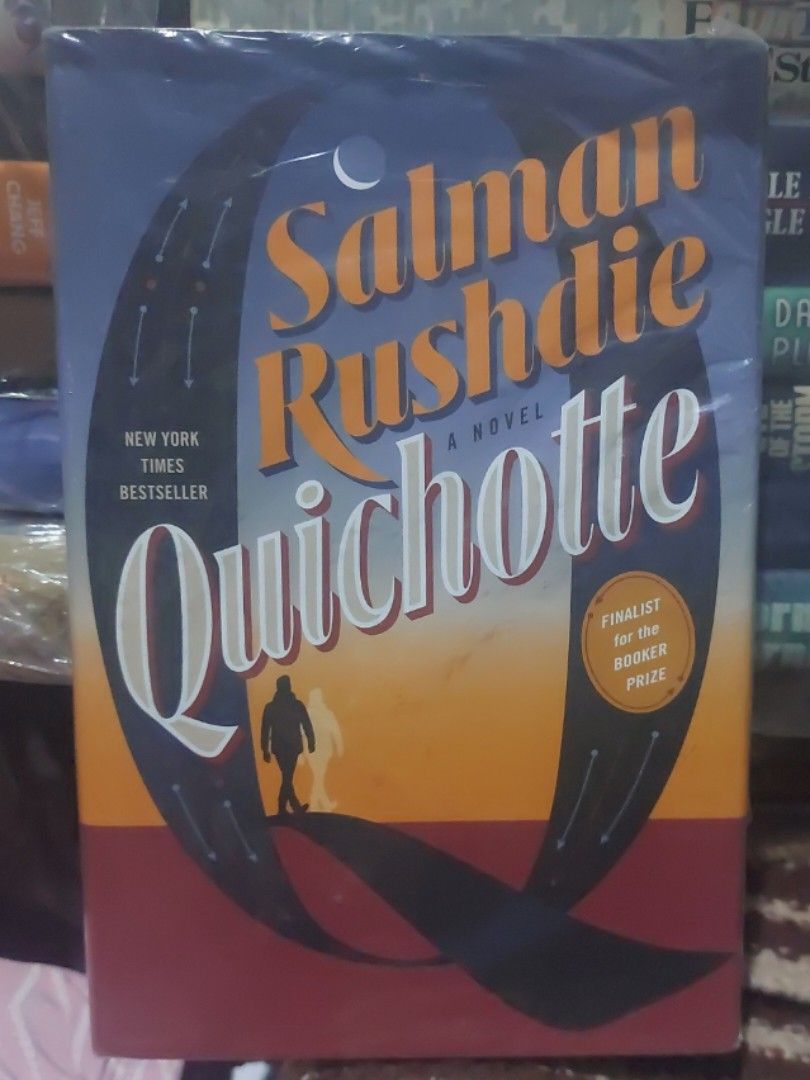 Quichotte — Salman Rushdie (Category: Storybooks) located in Cainta. Submitted by giftshopbyyui (Listing ID 1467657924, Image 1). Description: 📖 Quichotte — Salman Rushdie ✨ Brand New & Sealed ✨ 📌 Book Details - Title: Quichotte ​ - Author: Salman Rushdie ​ - Format: Hardcover • Brand New • Factory Sealed ​ - Genre: Literary Fiction / Satire ​ - 🏆 New York Times Bestseller ​ - 📖 Finalist for the Booker Prize 📖 Description A dazzling, satiric