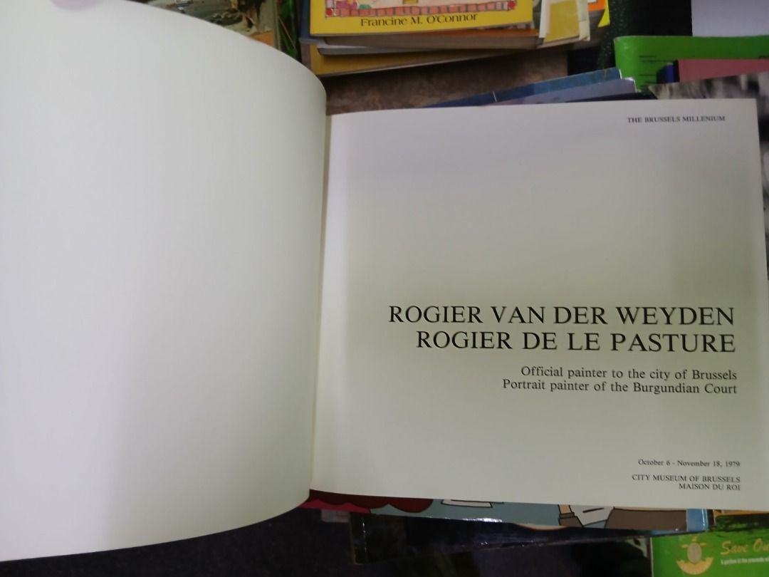 ROGIER VAN DER WEYDEN - ROGIER DE LA PASTURE (Category: Storybooks) located in Makati City. Submitted by furrowpublishinghouse (Listing ID 1467650127, Image 3). Description: Book Title: Rogier van der Weyden - Rogier de la Pasture : Official Painter to the City of Brussels : Portrait Painter of the Burgundian Court Publication Year: 1979 (published in Brussels for the city's millennium exhibition) Cover Artwork: The Visitation (circa 1445) by Rog