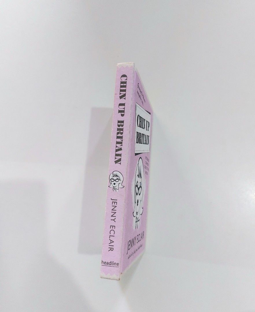 Chin Up Britain by Jenny Eclair (Hardcover) (Category: Storybooks) located in Tanauan. Submitted by solanaclassics (Listing ID 1467941071, Image 3). Description: 📚 major bookshelf clean out / clearance sale ~ — RFS: decluttering my bookshelves and switching to digital books — MOP: Gcash | fast shipping *feel free to send a message if you wish to negotiate the price :).