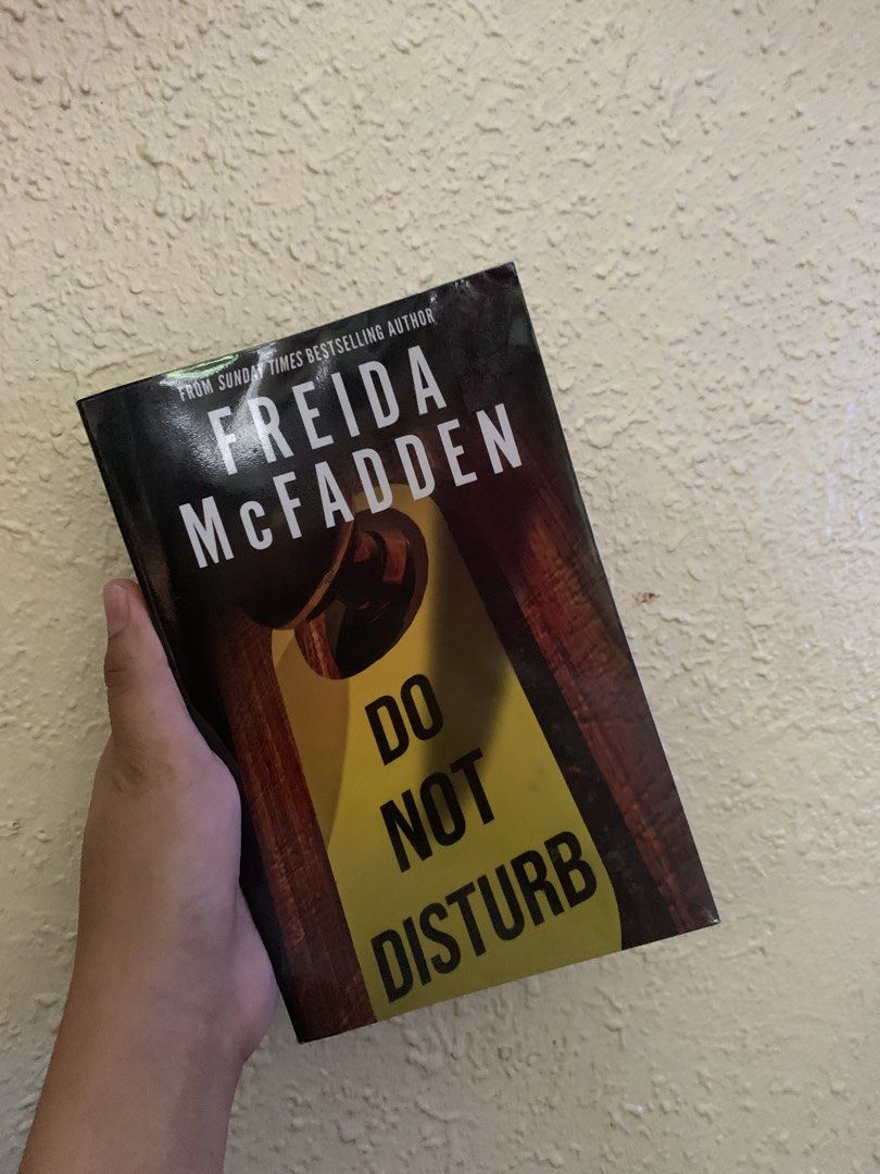 Do not disturb (Category: Storybooks) located in Pilar. Submitted by katerexismae (Listing ID 1467886468, Image 1). Description: For Sale: Freida McFadden’s Do Not Disturb 📚 Price: ₱350 only! ✅ Original copy, not reprint :) 📍 Location: North Fairview, near STI Regalado 🚚 Lalamove only. Sorry, no time to go out. 😅 PM if interested! ❤️.