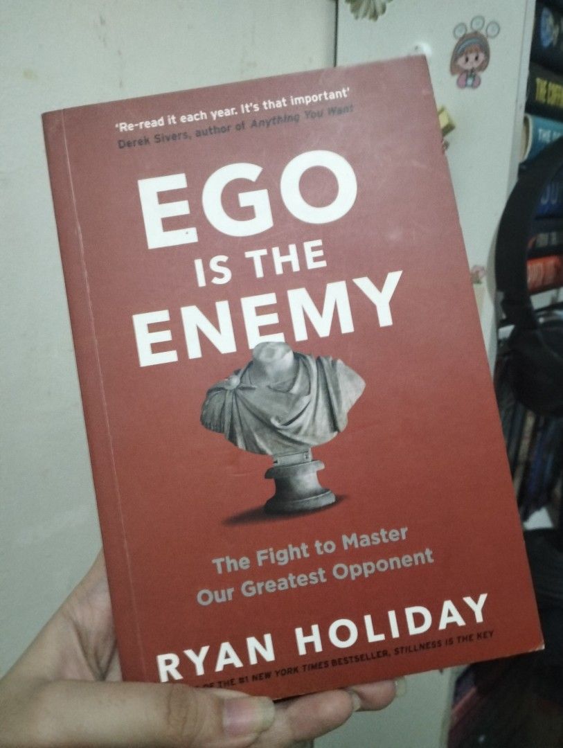 Ego Is the Enemy by Ryan Holiday (Category: Storybooks) located in Batangas. Submitted by maryadims0707_819 (Listing ID 1468002609, Image 1). Description: - Title: Ego Is the Enemy by Ryan Holiday - Format: Paperback edition - Condition: Clean cover, good spine - Genre: Personal growth, mindset, self-improvement - Description: A popular and insightful read about mastering our greatest opponent.