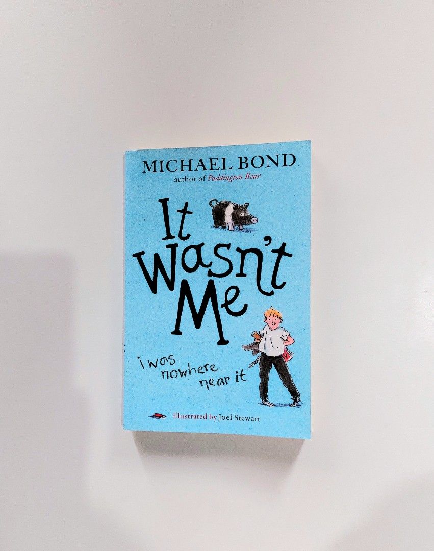 It Wasn't Me by Michael Bond (Category: Storybooks) located in Tanauan. Submitted by solanareads (Listing ID 1467986957, Image 1). Description: 📚 major bookshelf clean out / clearance sale ~ — RFS: decluttering my bookshelves and switching to digital books — MOP: Gcash | fast shipping *feel free to send a message if you wish to negotiate the price :).