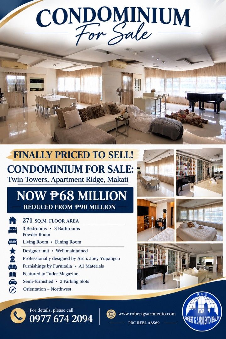 MODERN TWIN TOWER, AYALA MAKATI (Category: Apartments & Condos) located in Makati City. Submitted by 09175364829 (Listing ID 1467984849, Image 1). Description: FINALLY PRICED TO SELL ! CONDOMINIUM FOR SALE : Location: Twin Towers, Apartment Ridge, Makati Floor Area = 271 square meters Price = Now Php 68M from Php Php 90M Details: Designer unit, well maintained 3br, 3ba, powder room, living room, dining room, professionally designed by Arch. Joey 