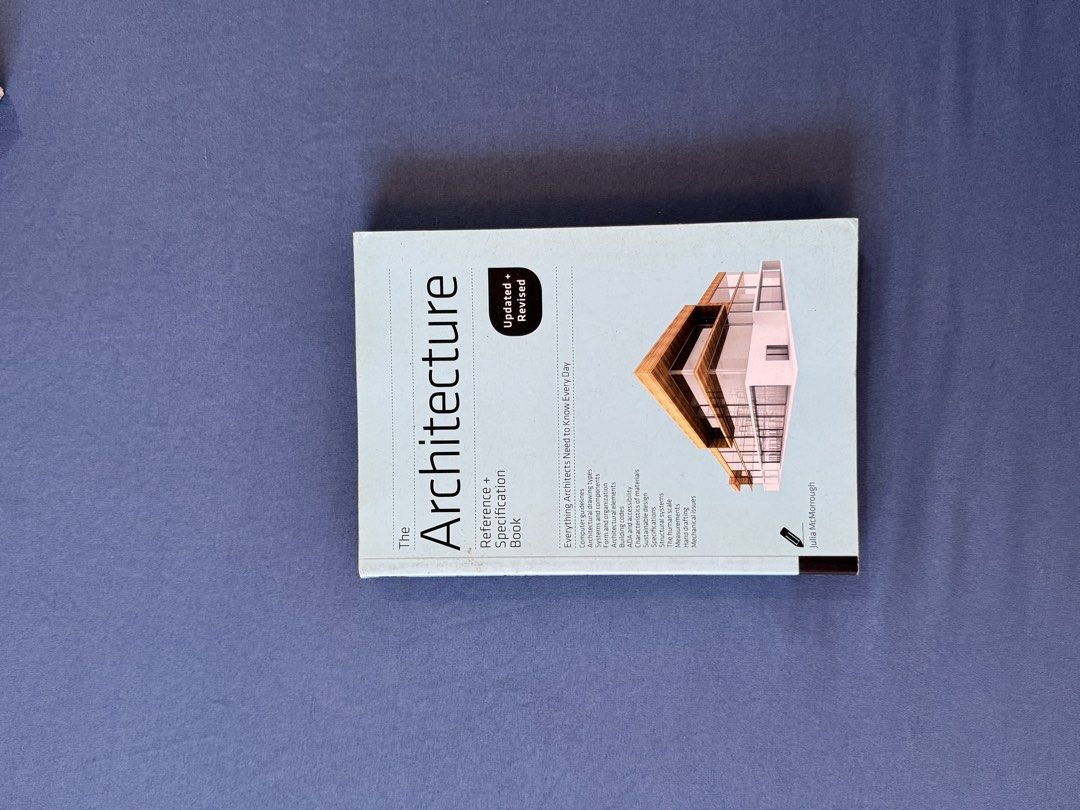 The Architecture Reference and Specification Book Updated and Revised (Category: Textbooks) located in Binan City. Submitted by francisgavin21 (Listing ID 1467866219, Image 1). Description: - Title: The Architecture Reference and Specification Book (Updated & Revised Edition) - Author: Julia McMorrough - Format: Handy paperback - Ideal for: Architects, interior designers, and architecture students - Contents: Architectural drawing types, building
