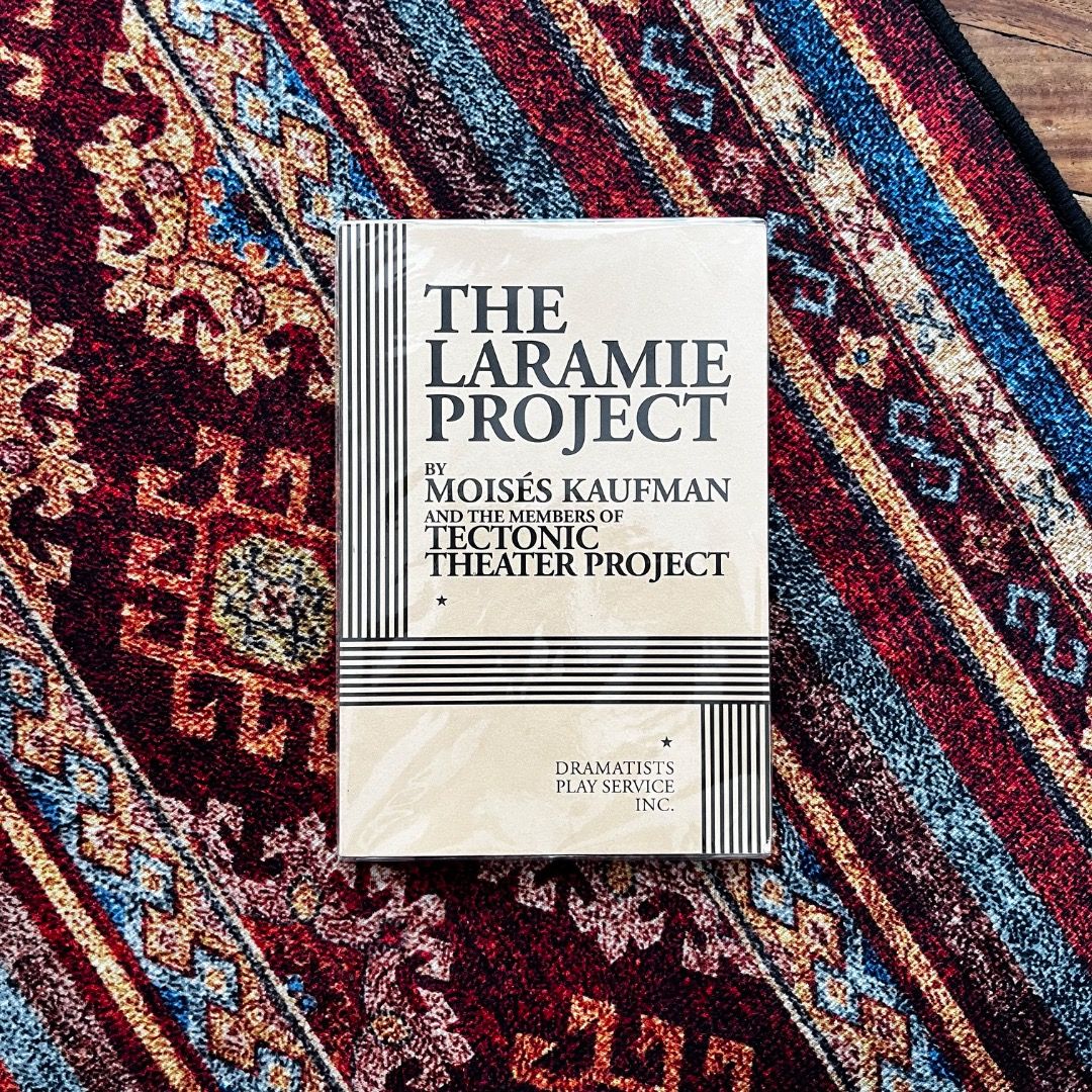 The Laramie Project (Paperback) by Moisés Kaufman (Category: Storybooks) located in Antipolo. Submitted by keepreads (Listing ID 1467916511, Image 1). Description: - Title: The Laramie Project Hi there! Please don't hesitate to message for more pictures of the book. Thank you so much! Last price indicated. MOP: GCash MOD: Lalamove/ Grab Delivery / J&T / LBC.