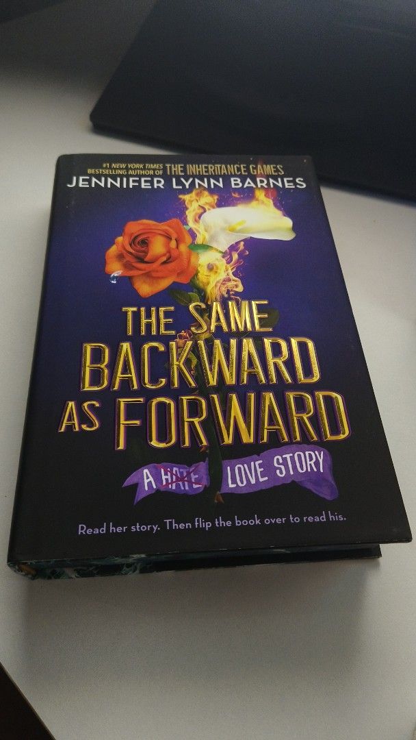 The Same Backward as Forward by Jennifer Lynn Barnes (Category: Storybooks) located in San Pedro. Submitted by ny.casanova (Listing ID 1468053052, Image 1). Description: - Title: Hardcover novel by Jennifer Lynn Barnes (bestselling author of The Inheritance Games) (Remaindered copy) - Condition: New (Minor issue on the Dust Cover image attached) - Shipping: J&T (Payment first) - Meetup: Around San Pedro Laguna RFS: Switching to E-reader.