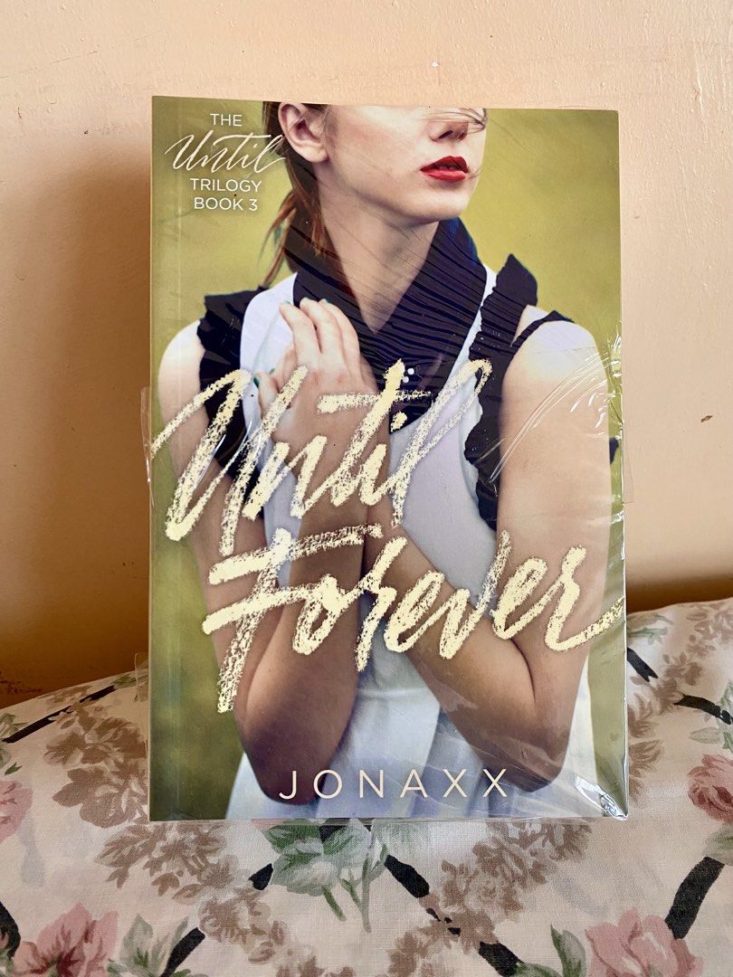 The Until Trilogy Book by Jonaxx (Category: Storybooks) located in Manila. Submitted by kaiiila (Listing ID 1467923227, Image 1). Description: - Complete The Until Trilogy by Jonaxx (Books 1, 2, and 3) .