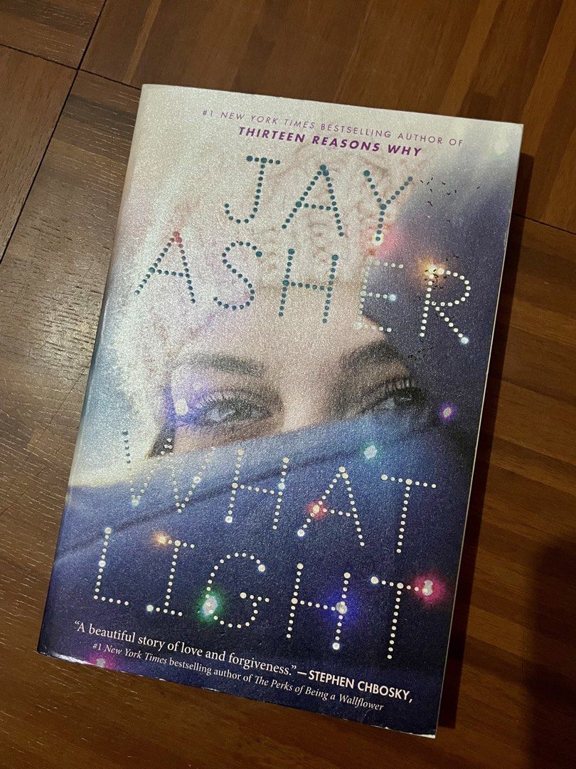 What Light by Jay Asher (Category: Storybooks) located in Marikina City. Submitted by defnottrish (Listing ID 1468014600, Image 1). Description: Send a message if interested to buy!.