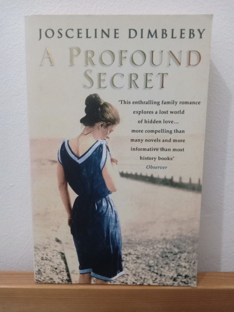 A Profound Secret by Josceline Dimbleby paperback book (Category: Storybooks) located in Bacolor. Submitted by appletun (Listing ID 1468185739, Image 1). Description: - Title: A Profound Secret by Josceline Dimbleby - Genre: Family history, romance, and hidden love - Format: Standard paperback - Condition: Clean pages, well-maintained - Features: Includes a quote from the Observer on the cover - Perfect for: History buffs and romance readers.