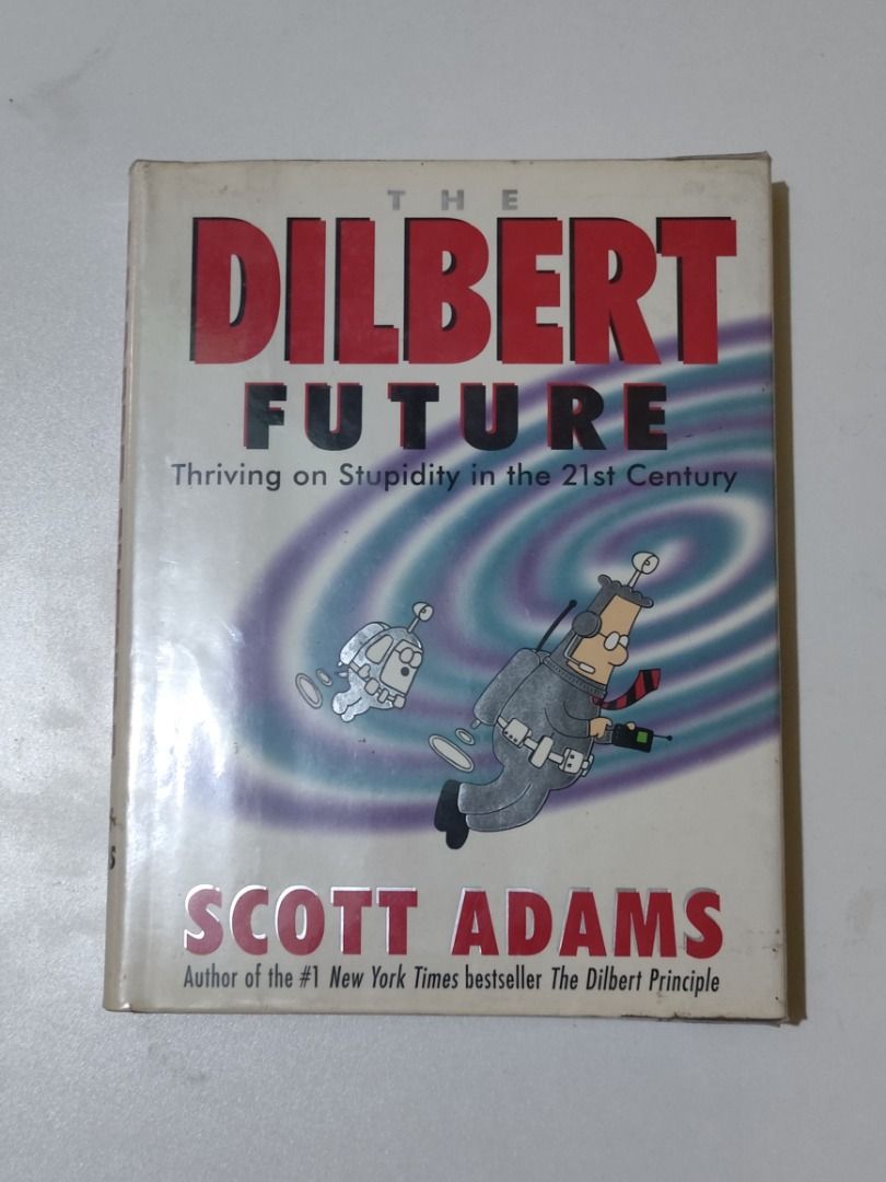 Dilbert Book Collection (Category: Comics & Manga) located in Manila. Submitted by hector_does_go_rug (Listing ID 1468108719, Image 2). Description: DILBERT BOOK COLLECTION – 7 BOOKS BY SCOTT ADAMS Selling as a bundle or individually! The Dilbert Future: Thriving on Stupidity in the 21st Century — ₱280 Always Postpone Meetings with Time-Wasting Morons — ₱200 Dogbert’s Top Secret Management Handbook — ₱200 Shave the Whales — ₱220 All Dressed Down 