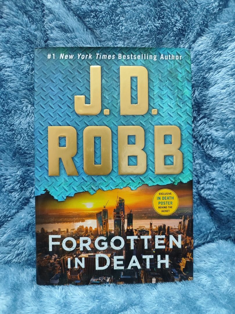 Forgotten in Death by J.D. Robb Novel (Category: Storybooks) located in Caloocan City. Submitted by silverflower-eca7 (Listing ID 1468259014, Image 1). Description: - Title: Forgotten in Death by #1 NYT bestselling author J.D. Robb - Format: Hardcover - Condition: Great addition to any suspense or mystery book collection - Shipping: Fast shipping available across the Philippines / Meet-ups can be arranged.