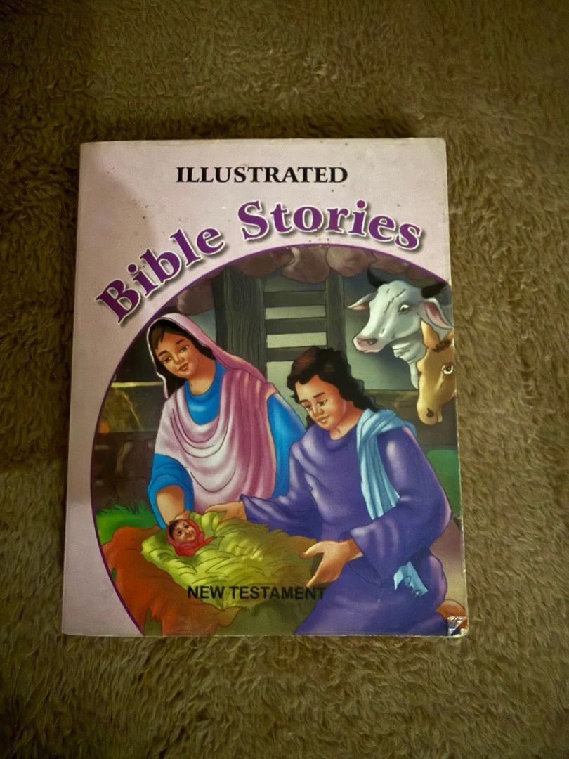 Illustrated Bible Stories New Testament (Category: Religion Books) located in Manila. Submitted by vaultfinds (Listing ID 1468232703, Image 1). Description: Illustrated Bible Stories book covering the New Testament. Colorful illustrations on the cover showing the nativity scene. Softcover edition with clear lettering. Great reading material for kids and learners. Pages intact and binding secure..