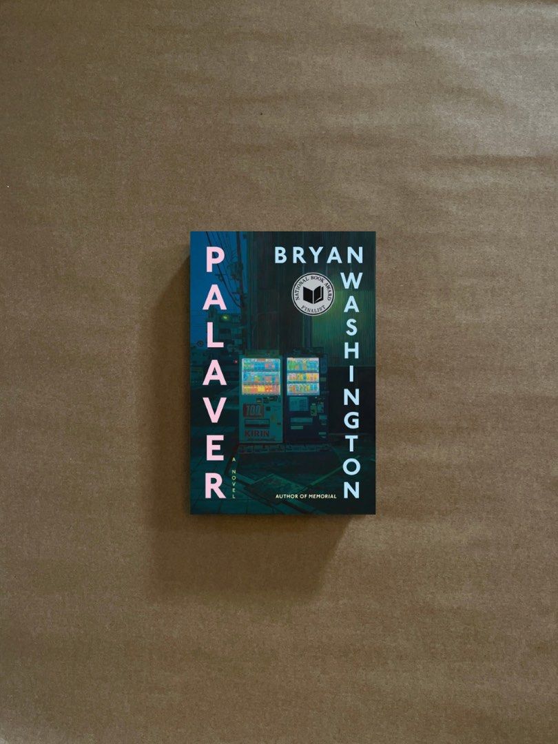 [ON HAND, BNEW] Palaver by Bryan Washington (Category: Storybooks) located in Baguio. Submitted by prosecription (Listing ID 1468100502, Image 1). Description: READ FIRST BEFORE ASKING QUESTIONS 1. Prices Are Final and Non-Negotiable: We do not entertain offers, requests for discounts, or price negotiations. Offers below the posted price will be automatically declined. 2. Photo Policy: We no longer send photos of brand-new books before payment to