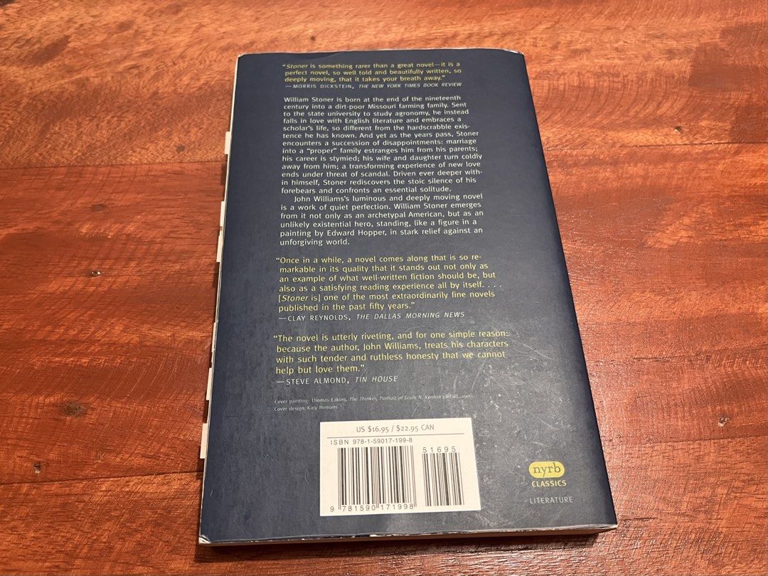 Stoner by John Williams NYRB Classics paperback preloved (Category: Storybooks) located in Los Banos. Submitted by classicalia (Listing ID 1468149430, Image 2). Description: [No Haggling, Please!] - Title: Stoner by John Williams - Condition: Good condition , Contains handwritten annotations in pencil (erasable).