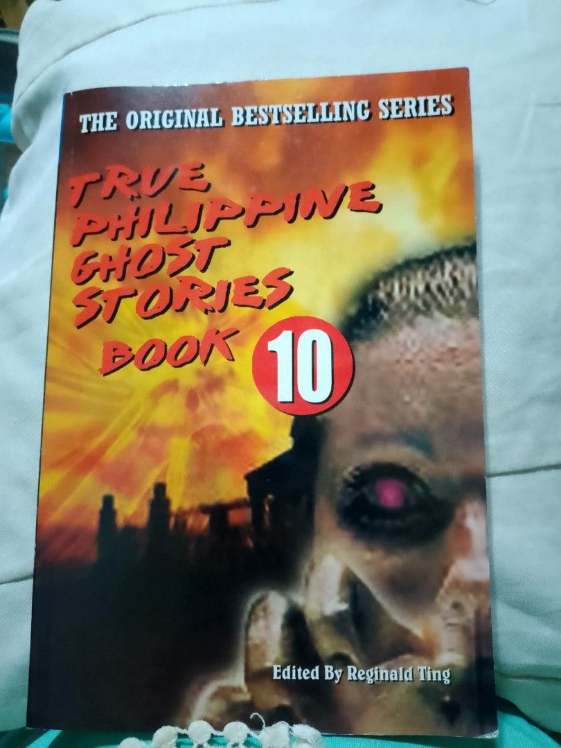 True Philippine Ghost Stories Book 10 PSICOM (Category: Storybooks) located in Batangas. Submitted by sheenx.09 (Listing ID 1468111384, Image 1). Description: - Title: True Philippine Ghost Stories Book 10 (Edited by Reginald Ting) 😊 - Publisher: PSICOM Publishing Inc. - Genre: Classic horror anthology, Pinoy folklore, and urban legends 😀 - Format: Softcover - Condition: Clean pages, well-kept, and collector-ready 😁 - di masyadong nabasa 😄.