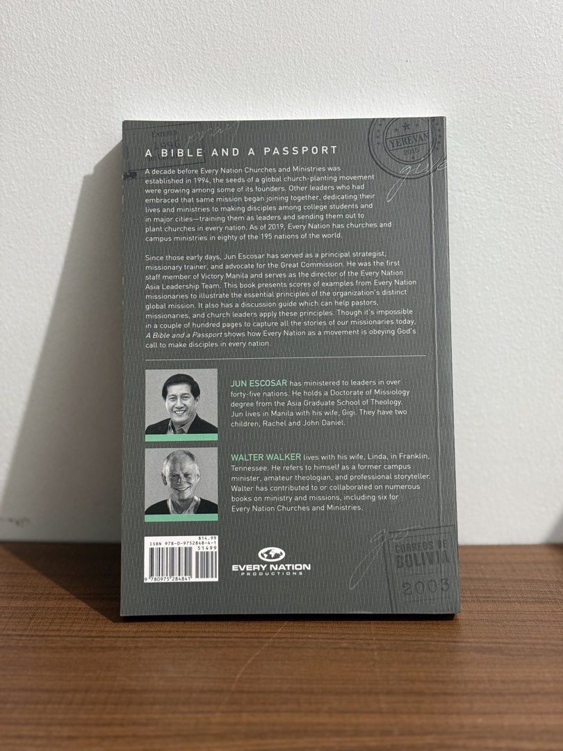 A Bible and a Passport by Jun Escosar (Category: Religion Books) located in Tanza. Submitted by vibrant.joy (Listing ID 1468380824, Image 2). Description: - Title: Global church planting and missionary work book by Jun Escosar with Walter Walker - Publisher: Every Nation Productions - ISBN: 978-0-9752848-4-1 - Format: Paperback, clean copy with zero wear on cover and pages - Features: Explores missions across multiple nations + includes a discuss