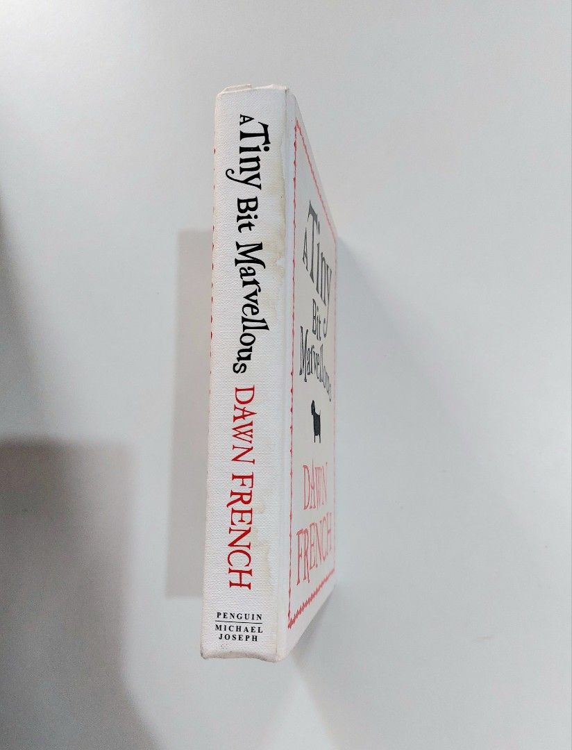A Tiny Bit Marvellous by Dawn French (Hardcover) (Category: Storybooks) located in Tanauan. Submitted by solanareads (Listing ID 1468357263, Image 3). Description: 📚 major bookshelf clean out / clearance sale ~ — RFS: decluttering my bookshelves and switching to digital books — MOP: Gcash | fast shipping *feel free to send a message if you wish to negotiate the price :).