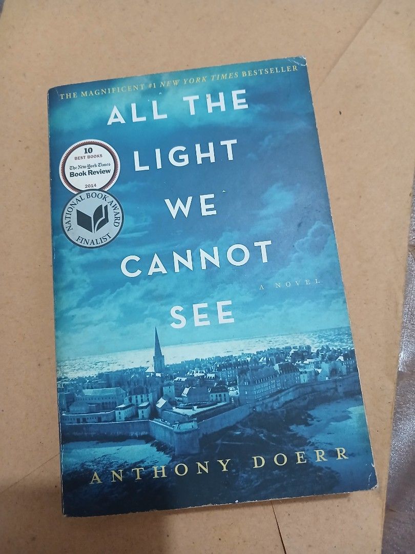 All the Light We Cannot See Novel by Anthony Doerr (Category: Storybooks) located in Makati City. Submitted by naysan (Listing ID 1468314039, Image 1). Description: - Title: All the Light We Cannot See by Anthony Doerr - Format: Paperback - Condition: Cover has slight edge/spine wear; pages have typical tanning - Readability: Complete, clean, and fully readable text inside.