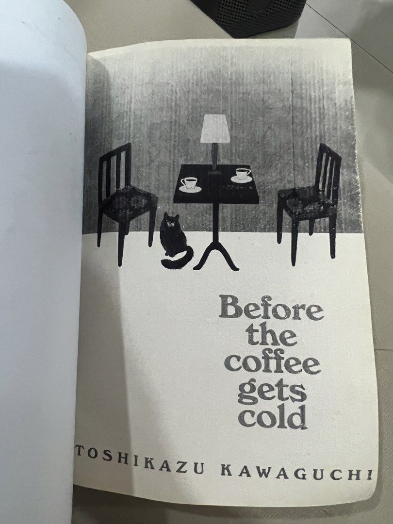 Before the coffee gets cold (Category: Storybooks) located in San Juan City. Submitted by iambernie (Listing ID 1468391815, Image 3). Description: Read once and kept in cabinet . Very good used condition .