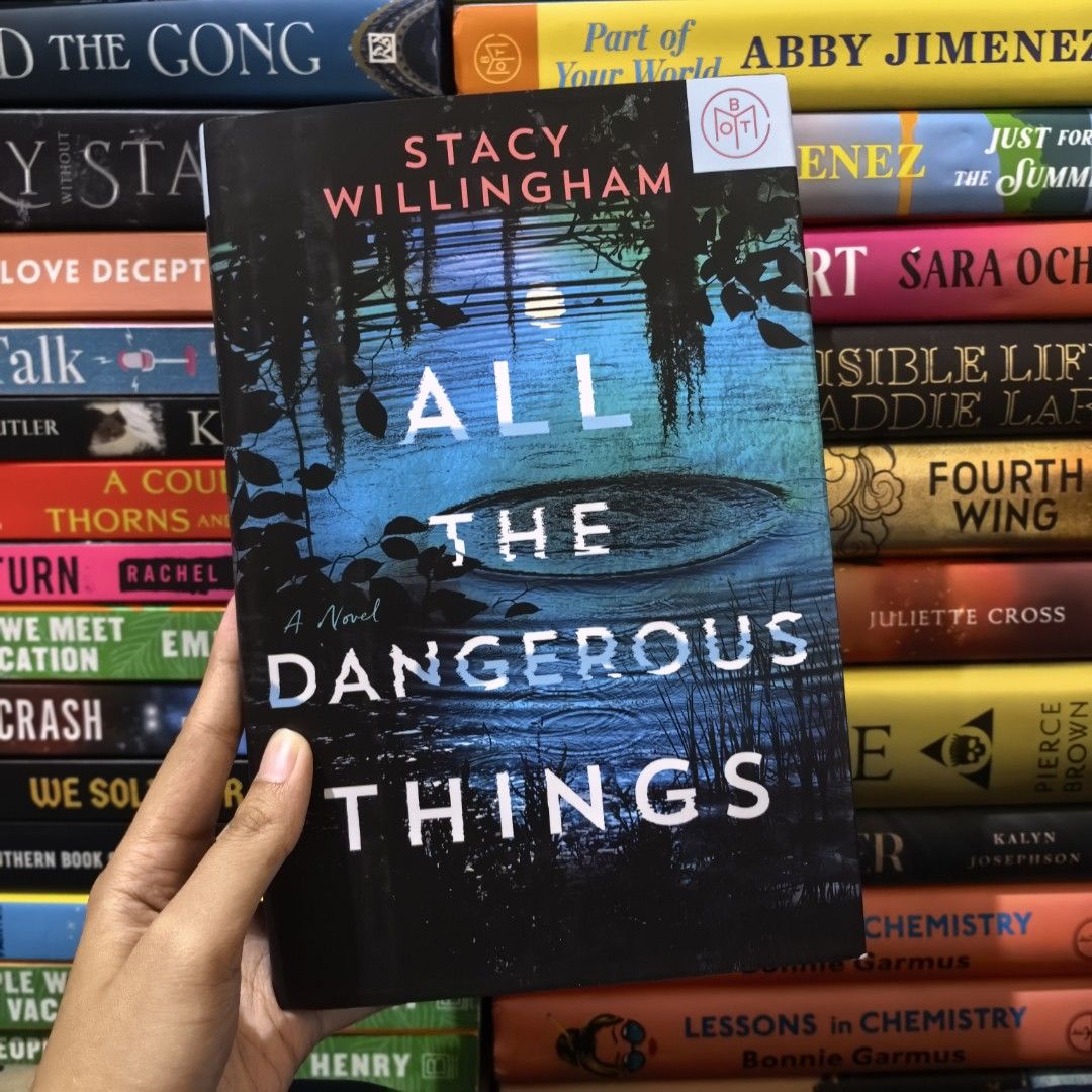 [BOTM] All the Dangerous Things by Stacy Willingham (Category: Storybooks) located in Las Pinas. Submitted by nicsknacksandbooks (Listing ID 1468329739, Image 1). Description: .