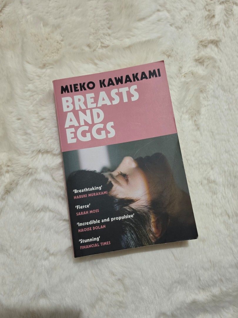 Breasts and Eggs by Mieko Kawakami (Category: Storybooks) located in Manila. Submitted by meicy_wndr (Listing ID 1468307775, Image 1). Description: Title: Breasts and Eggs by Mieko Kawakami Notes: Minimal highlighting found only on a few pages. The rest of the book is still in very good condition and readable. No major damage. location: Davao City Selling this book to a new reader who would love to read it! 💗 📩 Message me if interested!.