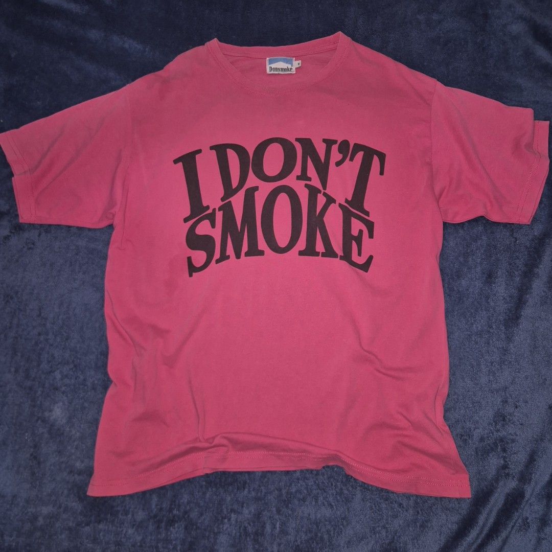DONSMOKE — I Don't Smoke (Category: Tshirts & Polo Shirts ) located in General Santos City (Dadiangas). Submitted by madeby.ryb (Listing ID 1468454081, Image 1). Description: Authentic •Size: M • 22" × 29" •Good condition.