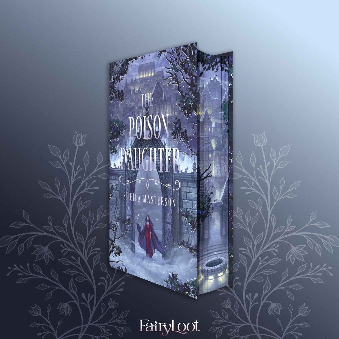 FairyLoot Poison Daughter (Category: Storybooks) located in Imus. Submitted by immersedinpages (Listing ID 1468402213, Image 2). Description: !! SEA CARGO FEES NOT INCLUDED !! WILL NOT SECURE EXTRAS IF NO BUYER Presale: November 19 DP: 2600, balance upon arrival ETA: 3-4 months after FL shipping around May - July 2027 What makes this Exclusive Edition special? 🏰 Exclusive redesigned cover with foil 🗡️ Reversible dust jacket 💀 Full colour artwo