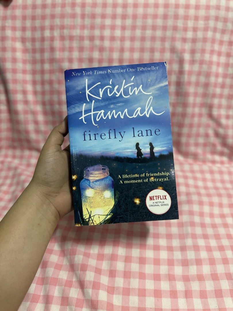 Firefly Lane by Kristin Hannah (Category: Storybooks) located in Calauan. Submitted by itsmeshereadss (Listing ID 1468418662, Image 1). Description: - brand new UK COPY - dent on back cover.