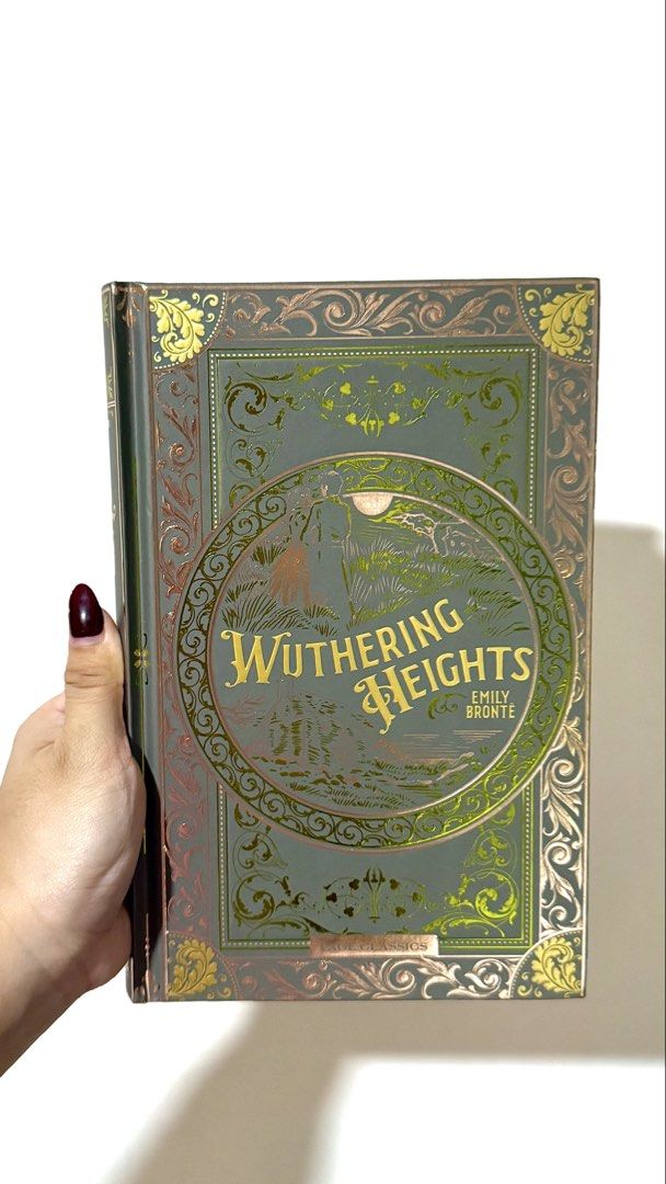 [HARDBOUND] WUTHERING HEIGHTS by Emily Brontë Page Classics Edition (Category: Storybooks) located in Manila. Submitted by matchathena (Listing ID 1468417175, Image 1). Description: - Title: Wuthering Heights - Author: Emily Brontë - Edition: Page Classics Edition - Format: Hardbound - Design: Elegant vintage-style cover with detailed gold and metallic foil accents - Condition: Like new (only opened, never flipped through) SRP: PHP999 .