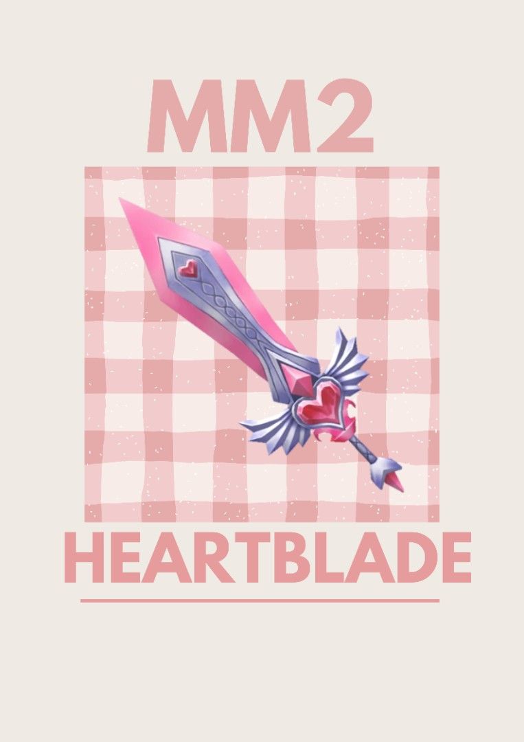 Heartblade Mm2 (Category: In-Game Products) located in Iligan City. Submitted by sammylovesmiley (Listing ID 1468453134, Image 1). Description: ☞dm me for fast transaction ☞only accepting GCASH and MAYA for payment ☆fixed price ☆ No refund after the trade.