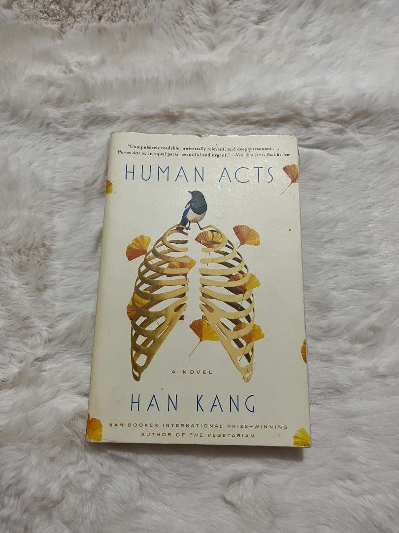 Human Acts by Han Kang Paperback Novel (Category: Storybooks) located in Manila. Submitted by meicy_wndr (Listing ID 1468415532, Image 1). Description: - Good condition Location: Davao City Delivery: LBC.