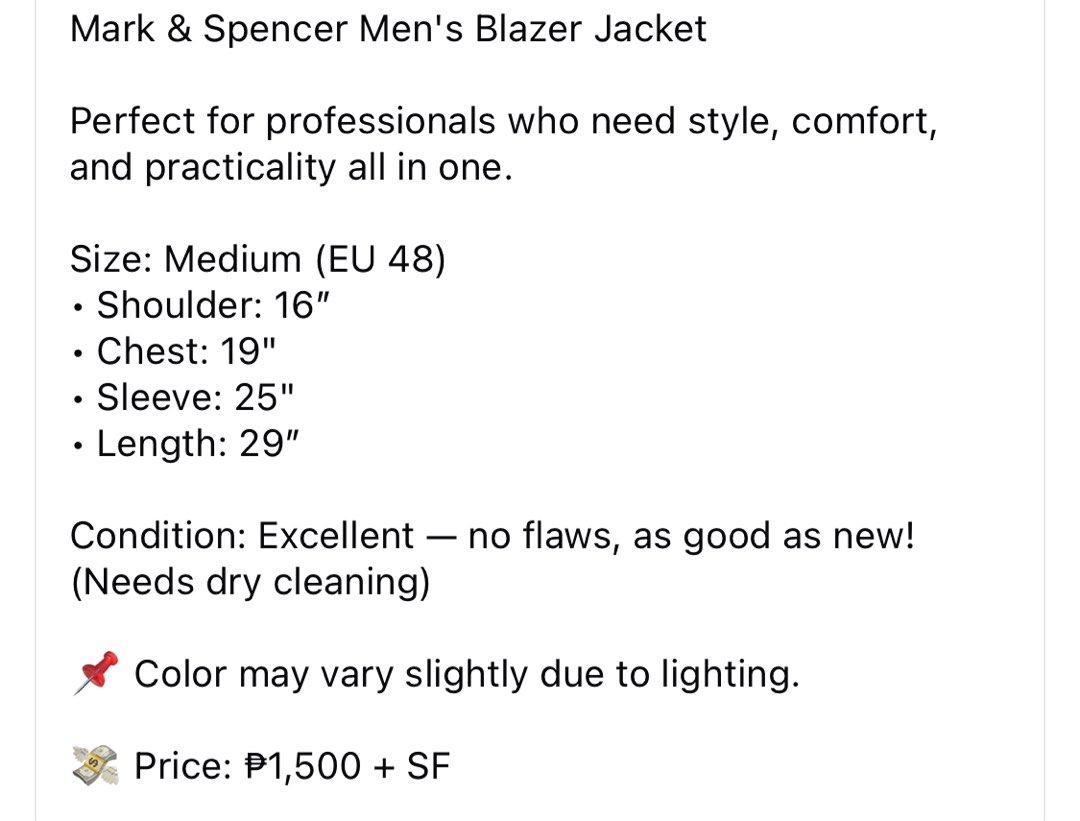 (M) Mark & Spencer Men's Blazer Jacket (Category: Coats, Jackets and Outerwear) located in Bulacan. Submitted by cavalieeeer (Listing ID 1468313349, Image 2). Description: 𝗣𝗟𝗘𝗔𝗦𝗘 𝗥𝗘𝗔𝗗 𝗧𝗛𝗘 𝗗𝗘𝗧𝗔𝗜𝗟𝗦 𝗜𝗡 𝗧𝗛𝗘 𝟮𝗡𝗗 𝗣𝗜𝗖𝗧𝗨𝗥𝗘! We base sizing on actual measurements, not tag size — please check the dimensions before buying! 📌 Prices are fixed. Unreasonable offers will not be entertained. 🌐 Facebook Page: Cavalier 📍 Locati